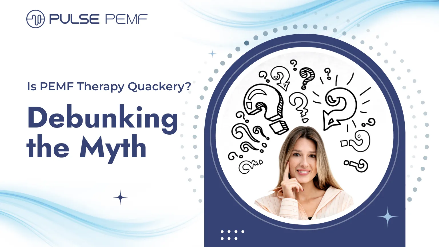 Is PEMF Therapy Quackery? Debunking the Myth. PEMF Therapy Quackery