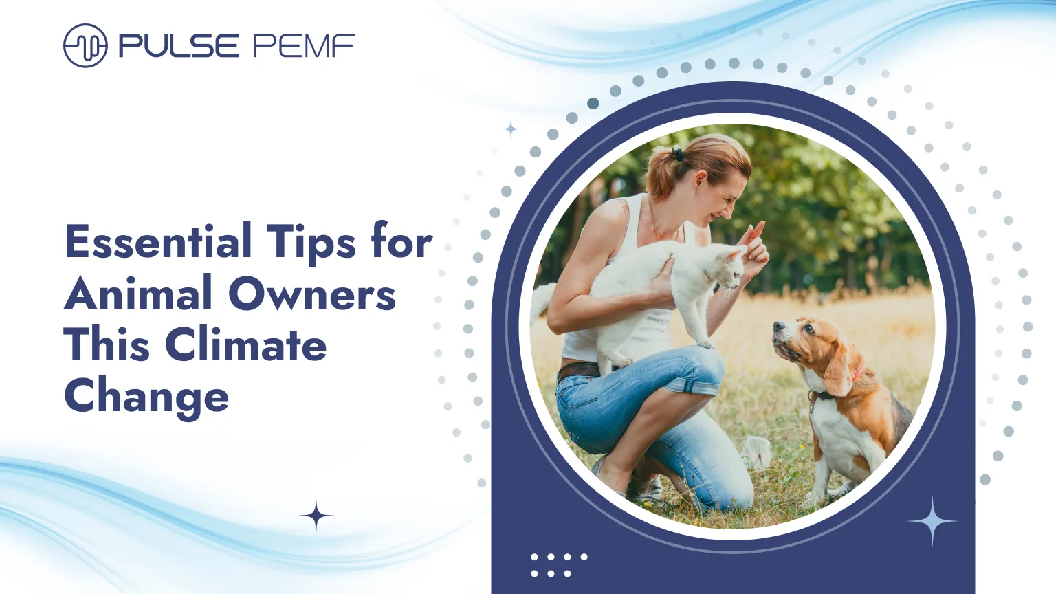 Essential Tips for Animal Owners This Climate Change Essential Tips for Animal Owners This Climate Change