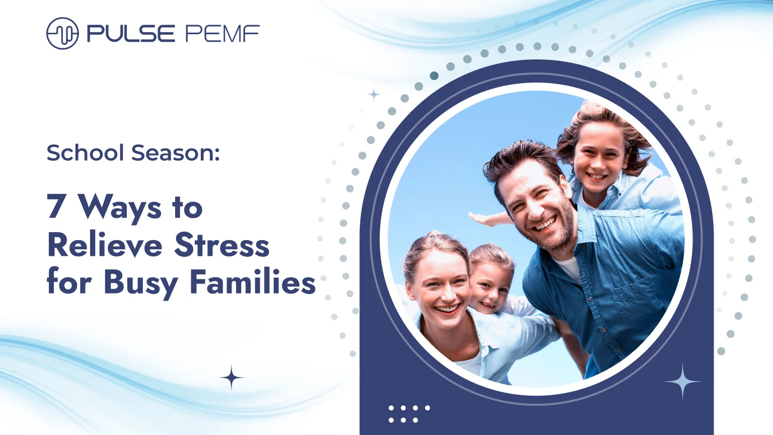 School Season: 7 Ways to Relieve Stress for Busy Families School Season 7 Ways to Relieve Stress for Busy Families